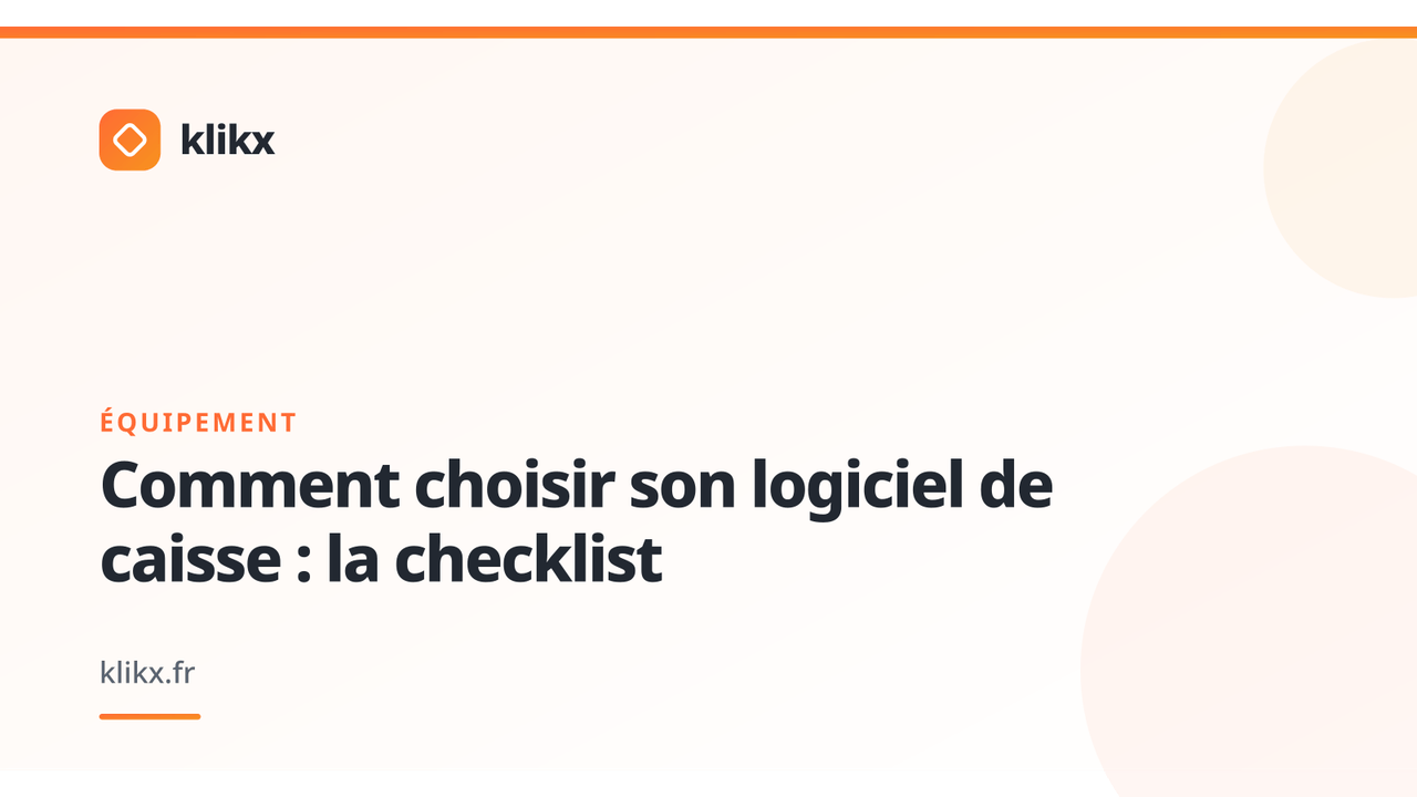 Illustration de l’article : Comment choisir son logiciel de caisse : la checklist
